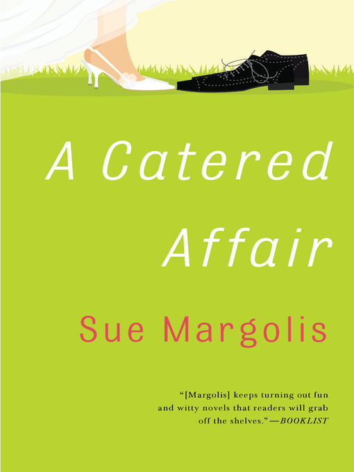 Title details for A Catered Affair by Sue Margolis - Available